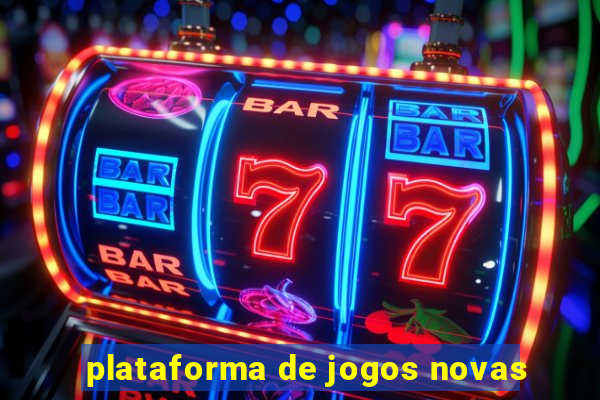 plataforma de jogos novas